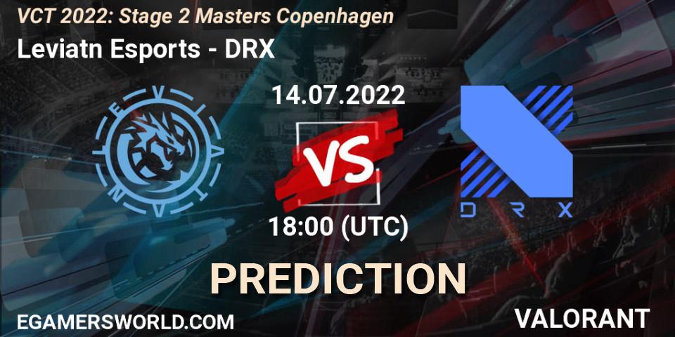 Prognose für das Spiel Leviatán Esports VS DRX. 15.07.2022 at 15:15. VALORANT - VCT 2022: Stage 2 Masters Copenhagen