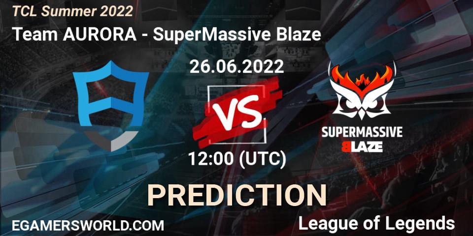 Prognose für das Spiel Team AURORA VS SuperMassive Blaze. 26.06.22. LoL - TCL Summer 2022