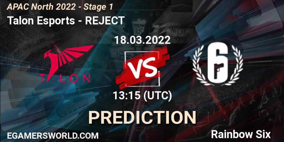 Prognose für das Spiel Talon Esports VS REJECT. 18.03.2022 at 13:15. Rainbow Six - APAC North 2022 - Stage 1