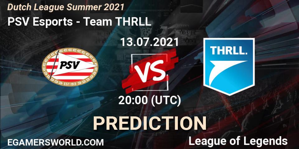 Prognose für das Spiel PSV Esports VS Team THRLL. 13.07.2021 at 20:00. LoL - Dutch League Summer 2021