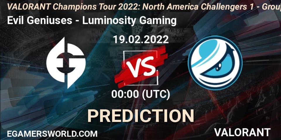 Prognose für das Spiel Evil Geniuses VS Luminosity Gaming. 19.02.2022 at 00:30. VALORANT - VCT 2022: North America Challengers 1 - Group Stage