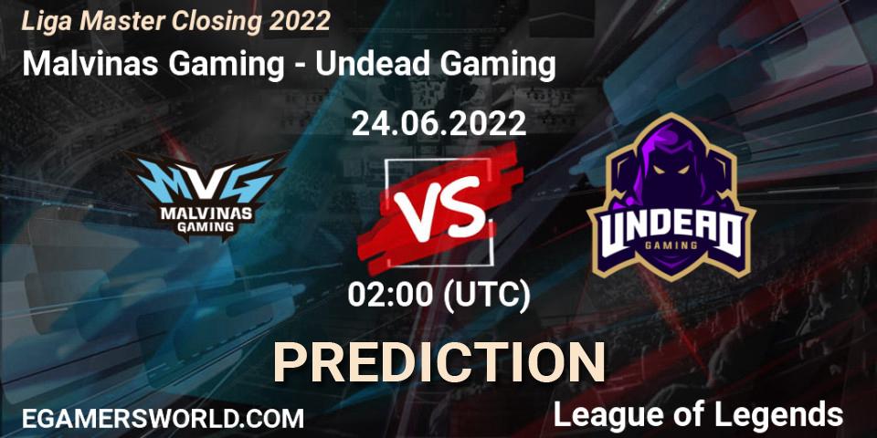 Prognose für das Spiel Malvinas Gaming VS Undead Gaming. 24.06.22. LoL - Liga Master Closing 2022