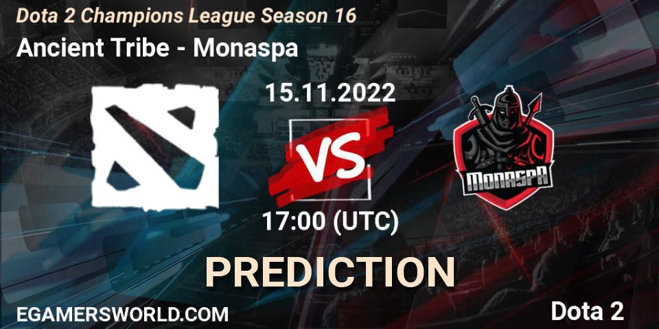 Prognose für das Spiel Ancient Tribe VS Monaspa. 15.11.22. Dota 2 - Dota 2 Champions League Season 16