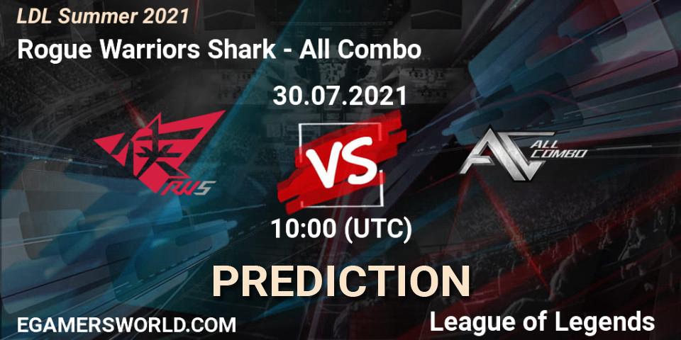 Prognose für das Spiel Rogue Warriors Shark VS All Combo. 31.07.21. LoL - LDL Summer 2021