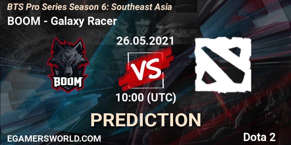 Prognose für das Spiel BOOM VS Galaxy Racer. 26.05.2021 at 10:17. Dota 2 - BTS Pro Series Season 6: Southeast Asia