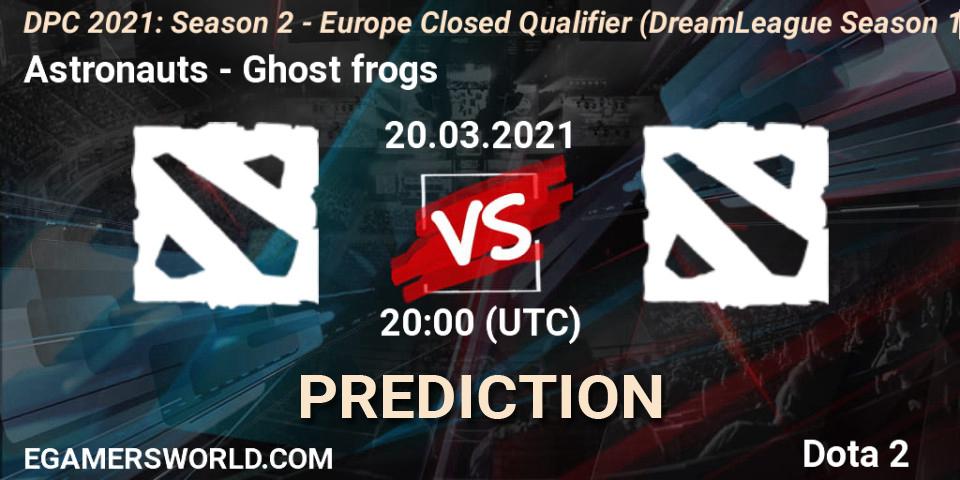 Prognose für das Spiel Astronauts VS Ghost frogs. 20.03.2021 at 20:00. Dota 2 - DPC 2021: Season 2 - Europe Closed Qualifier (DreamLeague Season 15)