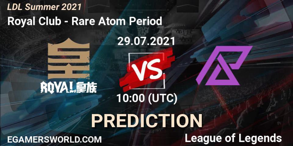 Prognose für das Spiel Royal Club VS Rare Atom Period. 29.07.2021 at 11:15. LoL - LDL Summer 2021