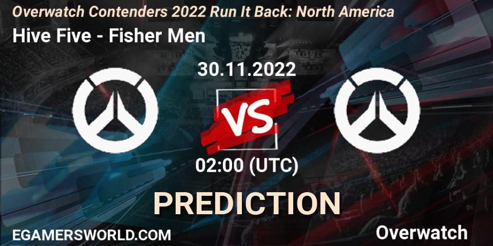 Prognose für das Spiel Hive Five VS Fisher Men. 30.11.2022 at 02:00. Overwatch - Overwatch Contenders 2022 Run It Back: North America