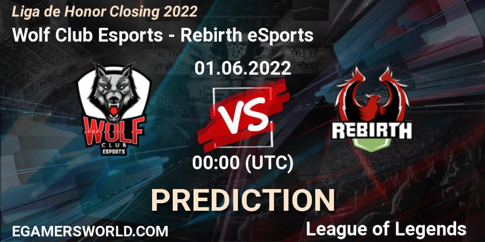 Prognose für das Spiel Wolf Club Esports VS Rebirth eSports. 01.06.2022 at 00:00. LoL - Liga de Honor Closing 2022