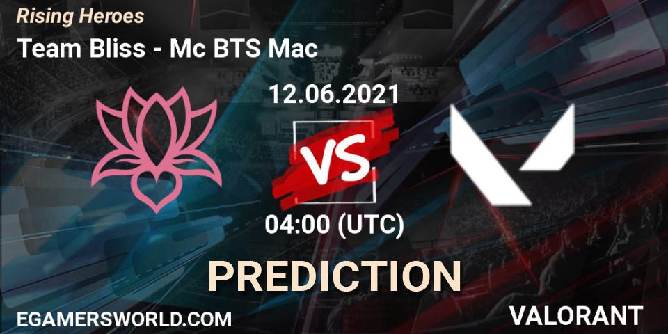 Prognose für das Spiel Team Bliss VS Mc BTS Mac. 12.06.2021 at 04:00. VALORANT - Rising Heroes