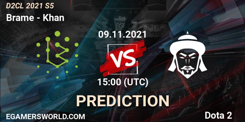 Prognose für das Spiel Brame VS Khan. 09.11.2021 at 15:28. Dota 2 - Dota 2 Champions League 2021 Season 5
