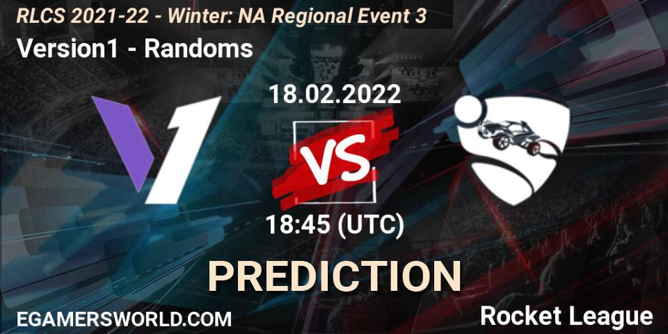 Prognose für das Spiel Version1 VS Randoms. 18.02.2022 at 18:45. Rocket League - RLCS 2021-22 - Winter: NA Regional Event 3