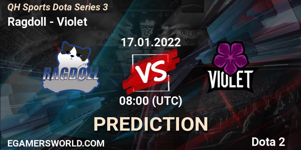 Prognose für das Spiel Ragdoll VS Violet. 17.01.22. Dota 2 - QH Sports Dota Series 3