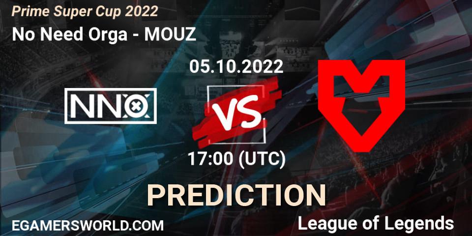 Prognose für das Spiel No Need Orga VS MOUZ. 05.10.2022 at 17:00. LoL - Prime Super Cup 2022