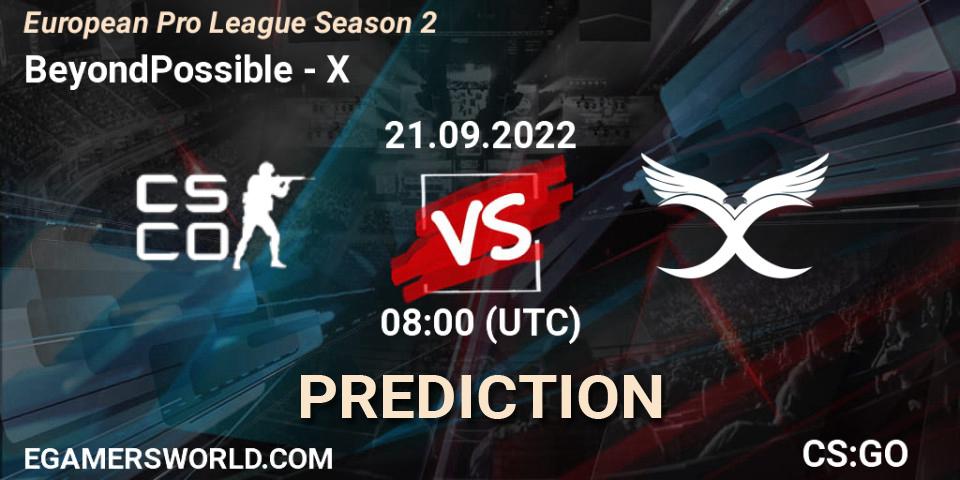Prognose für das Spiel BeyondPossible VS X. 21.09.2022 at 08:00. Counter-Strike (CS2) - European Pro League Season 2