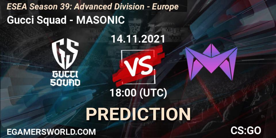 Prognose für das Spiel Gucci Squad VS MASONIC. 14.11.21. CS2 (CS:GO) - ESEA Season 39: Advanced Division - Europe