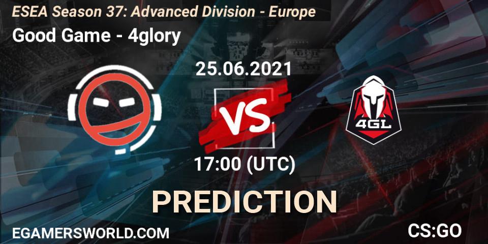 Prognose für das Spiel Good Game VS 4glory. 25.06.21. CS2 (CS:GO) - ESEA Season 37: Advanced Division - Europe