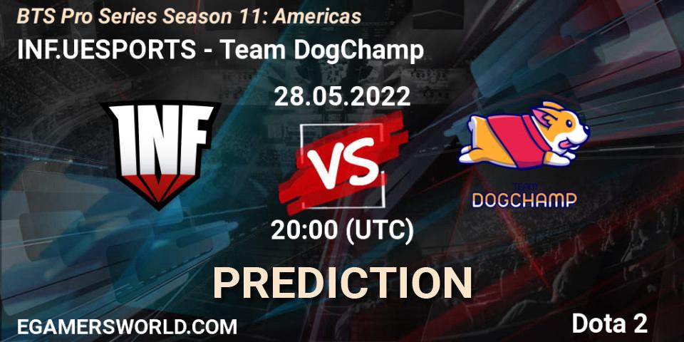 Prognose für das Spiel INF.UESPORTS VS Team DogChamp. 28.05.2022 at 22:41. Dota 2 - BTS Pro Series Season 11: Americas