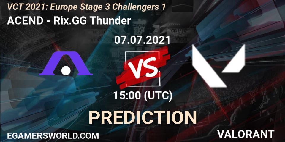 Prognose für das Spiel ACEND VS Rix.GG Thunder. 07.07.2021 at 15:45. VALORANT - VCT 2021: Europe Stage 3 Challengers 1