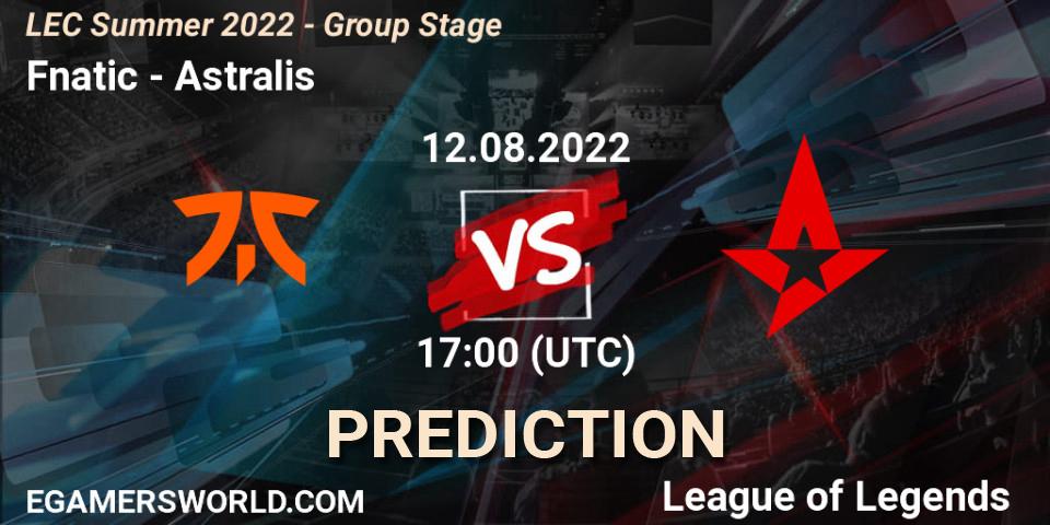 Prognose für das Spiel Fnatic VS Astralis. 12.08.22. LoL - LEC Summer 2022 - Group Stage