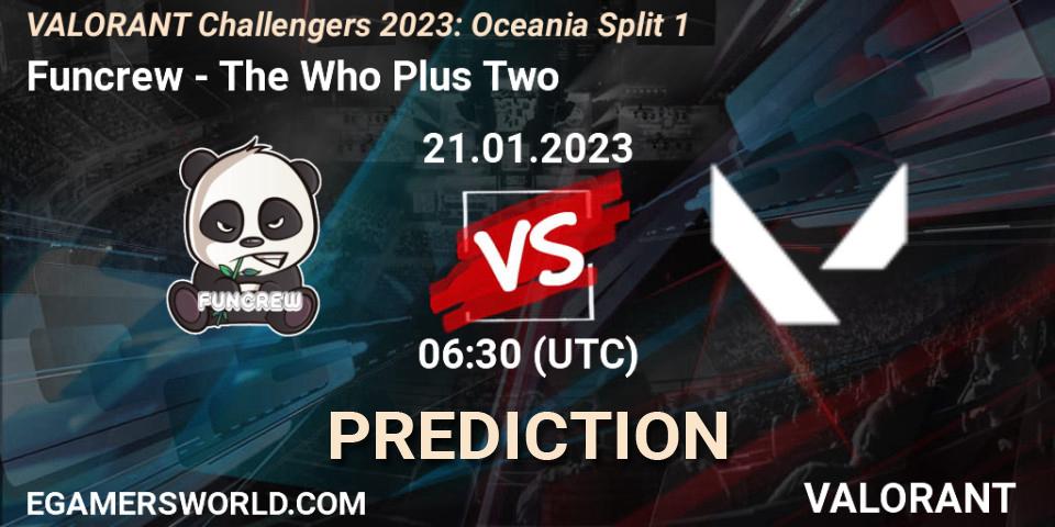 Prognose für das Spiel Funcrew VS The Who Plus Two. 21.01.2023 at 06:30. VALORANT - VALORANT Challengers 2023: Oceania Split 1