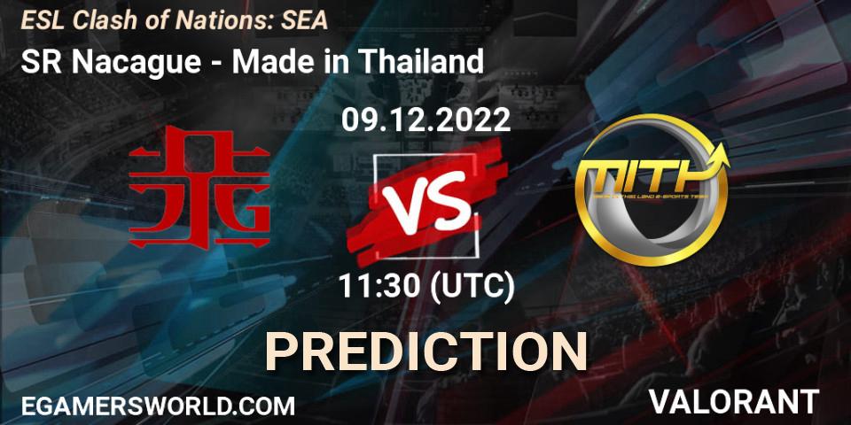 Prognose für das Spiel SR Nacague VS Made in Thailand. 09.12.22. VALORANT - ESL Clash of Nations: SEA