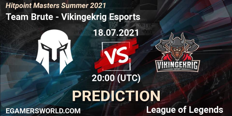 Prognose für das Spiel Team Brute VS Vikingekrig Esports. 18.07.2021 at 20:30. LoL - Hitpoint Masters Summer 2021