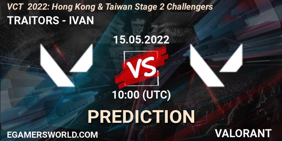 Prognose für das Spiel TRAITORS VS IVAN. 15.05.2022 at 10:00. VALORANT - VCT 2022: Hong Kong & Taiwan Stage 2 Challengers