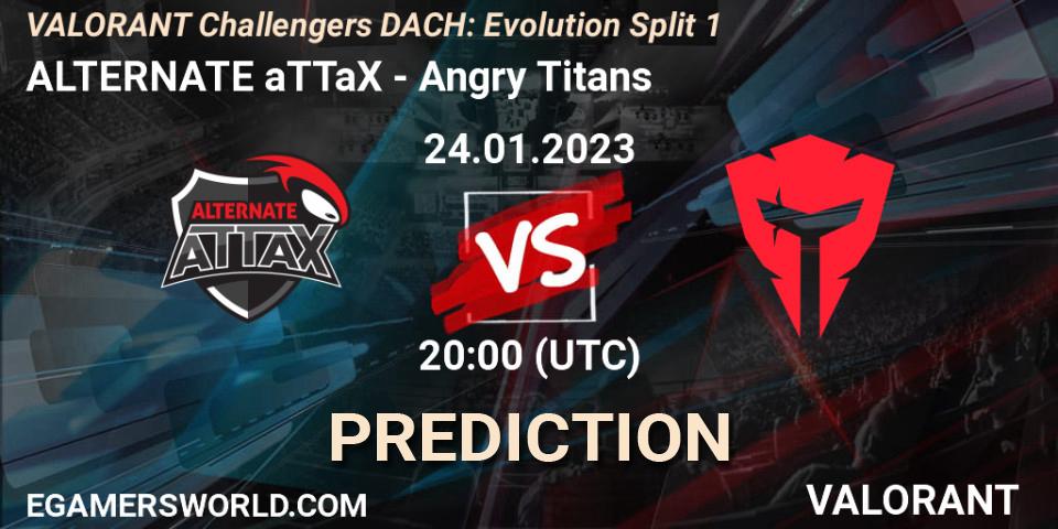 Prognose für das Spiel ALTERNATE aTTaX VS Angry Titans. 24.01.2023 at 20:00. VALORANT - VALORANT Challengers 2023 DACH: Evolution Split 1