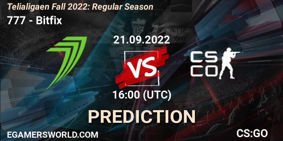 Prognose für das Spiel 777 VS Bitfix. 21.09.22. CS2 (CS:GO) - Telialigaen Fall 2022: Regular Season