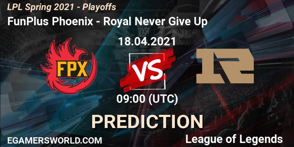 Prognose für das Spiel FunPlus Phoenix VS Royal Never Give Up. 18.04.21. LoL - LPL Spring 2021 - Playoffs