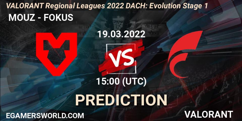 Prognose für das Spiel MOUZ VS FOKUS. 19.03.22. VALORANT - VALORANT Regional Leagues 2022 DACH: Evolution Stage 1