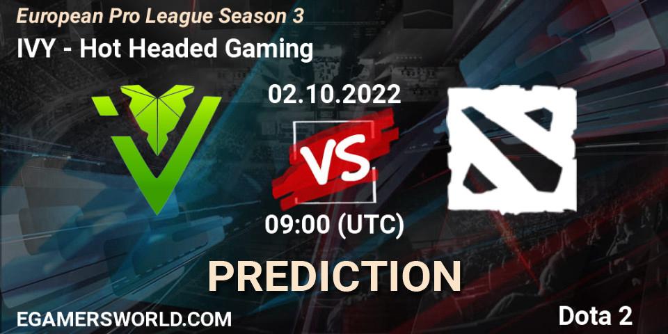 Prognose für das Spiel IVY VS Hot Headed Gaming. 02.10.22. Dota 2 - European Pro League Season 3 