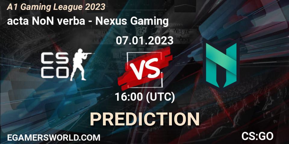 Prognose für das Spiel acta NoN verba VS Nexus Gaming. 07.01.2023 at 16:00. Counter-Strike (CS2) - A1 Gaming League 2023