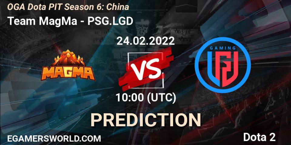 Prognose für das Spiel Team MagMa VS PSG.LGD. 24.02.22. Dota 2 - OGA Dota PIT Season 6: China