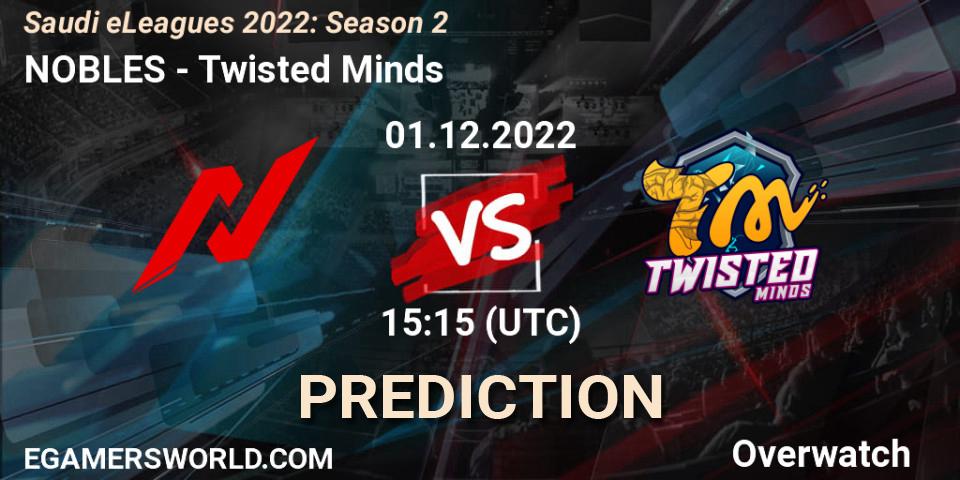 Prognose für das Spiel NOBLES VS Twisted Minds. 01.12.22. Overwatch - Saudi eLeagues 2022: Season 2