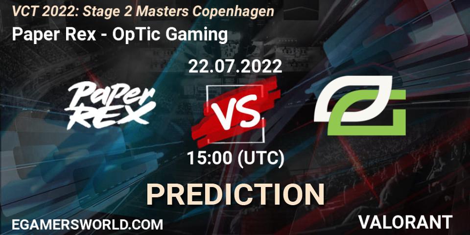 Prognose für das Spiel Paper Rex VS OpTic Gaming. 22.07.22. VALORANT - VCT 2022: Stage 2 Masters Copenhagen