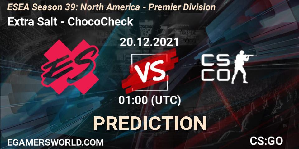 Prognose für das Spiel Extra Salt VS ChocoCheck. 20.12.21. CS2 (CS:GO) - ESEA Season 39: North America - Premier Division