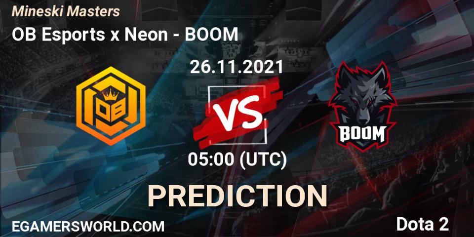 Prognose für das Spiel OB Esports x Neon VS BOOM. 26.11.21. Dota 2 - Mineski Masters
