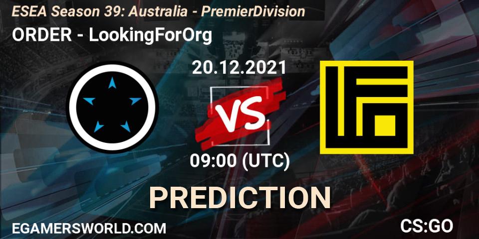 Prognose für das Spiel ORDER VS LookingForOrg. 20.12.2021 at 07:00. Counter-Strike (CS2) - ESEA Season 39: Australia - Premier Division