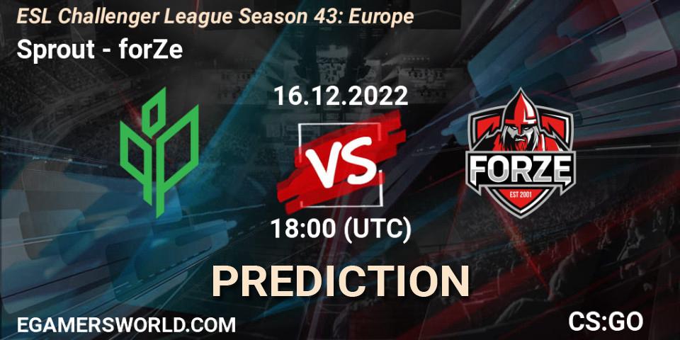 Prognose für das Spiel Sprout VS forZe. 16.12.22. CS2 (CS:GO) - ESL Challenger League Season 43: Europe