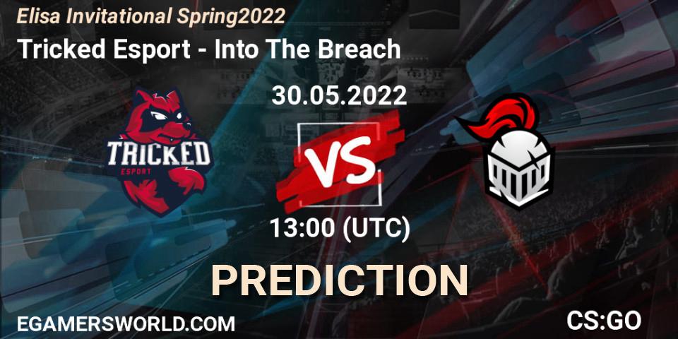Prognose für das Spiel Tricked Esport VS Into The Breach. 30.05.2022 at 13:00. Counter-Strike (CS2) - Elisa Invitational Spring 2022