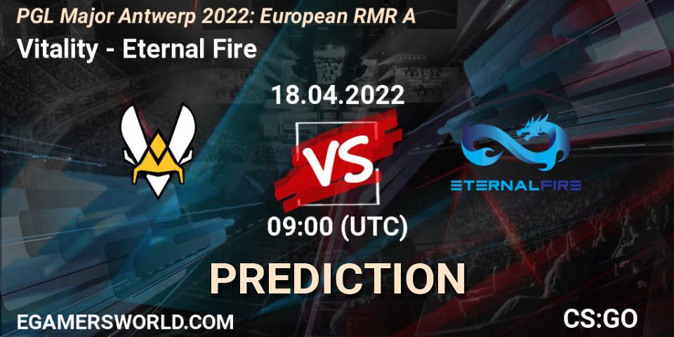 Prognose für das Spiel Vitality VS Eternal Fire. 18.04.22. CS2 (CS:GO) - PGL Major Antwerp 2022: European RMR A