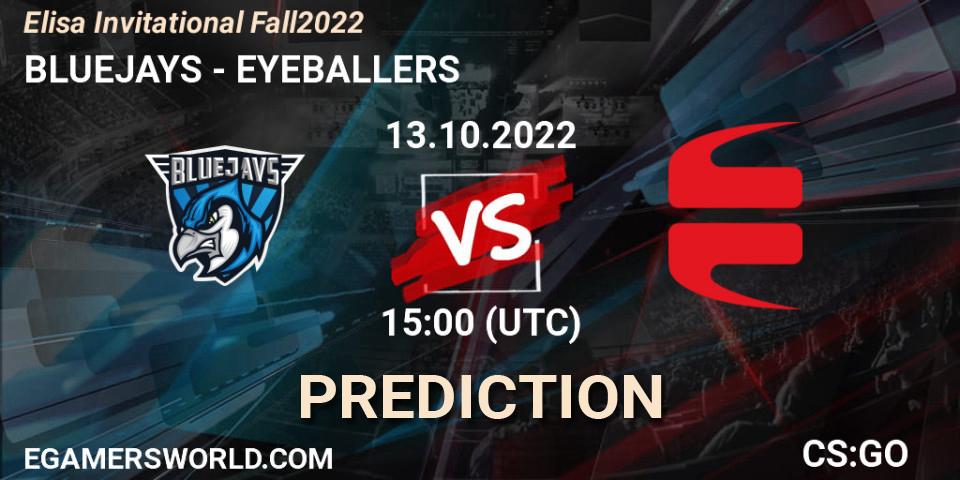 Prognose für das Spiel BLUEJAYS VS EYEBALLERS. 13.10.2022 at 15:00. Counter-Strike (CS2) - Elisa Invitational Fall 2022