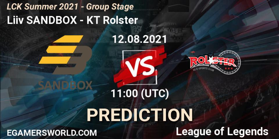 Prognose für das Spiel Liiv SANDBOX VS KT Rolster. 12.08.2021 at 11:00. LoL - LCK Summer 2021 - Group Stage