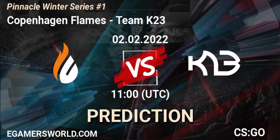 Prognose für das Spiel Copenhagen Flames VS Team K23. 02.02.2022 at 11:00. Counter-Strike (CS2) - Pinnacle Winter Series #1