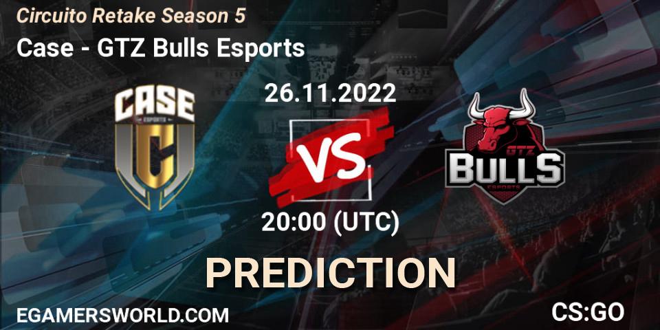 Prognose für das Spiel Case VS GTZ Bulls Esports. 26.11.22. CS2 (CS:GO) - Circuito Retake Season 5