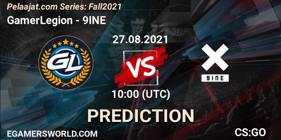 Prognose für das Spiel GamerLegion VS 9INE. 27.08.2021 at 10:30. Counter-Strike (CS2) - Pelaajat.com Series: Fall 2021