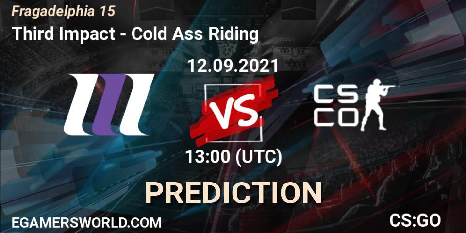Prognose für das Spiel Third Impact VS Cold Ass Riding. 12.09.2021 at 16:30. Counter-Strike (CS2) - Fragadelphia 15