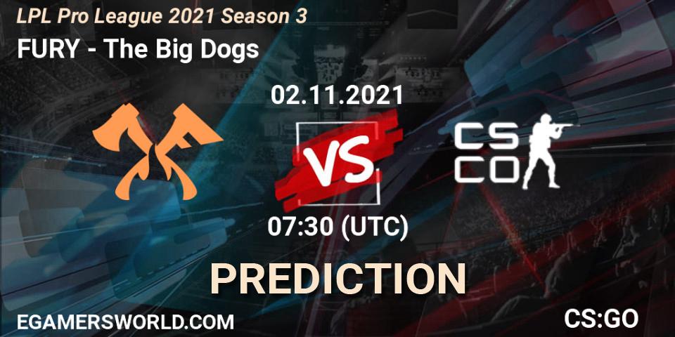 Prognose für das Spiel FURY VS The Big Dogs. 02.11.21. CS2 (CS:GO) - LPL Pro League 2021 Season 3